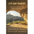 thumbnail image 1 of Studies in Urban-Rural Dynamics City and Country: The Historical Evolution of Urban-Rural Systems, (Hardcover), 1 of 1
