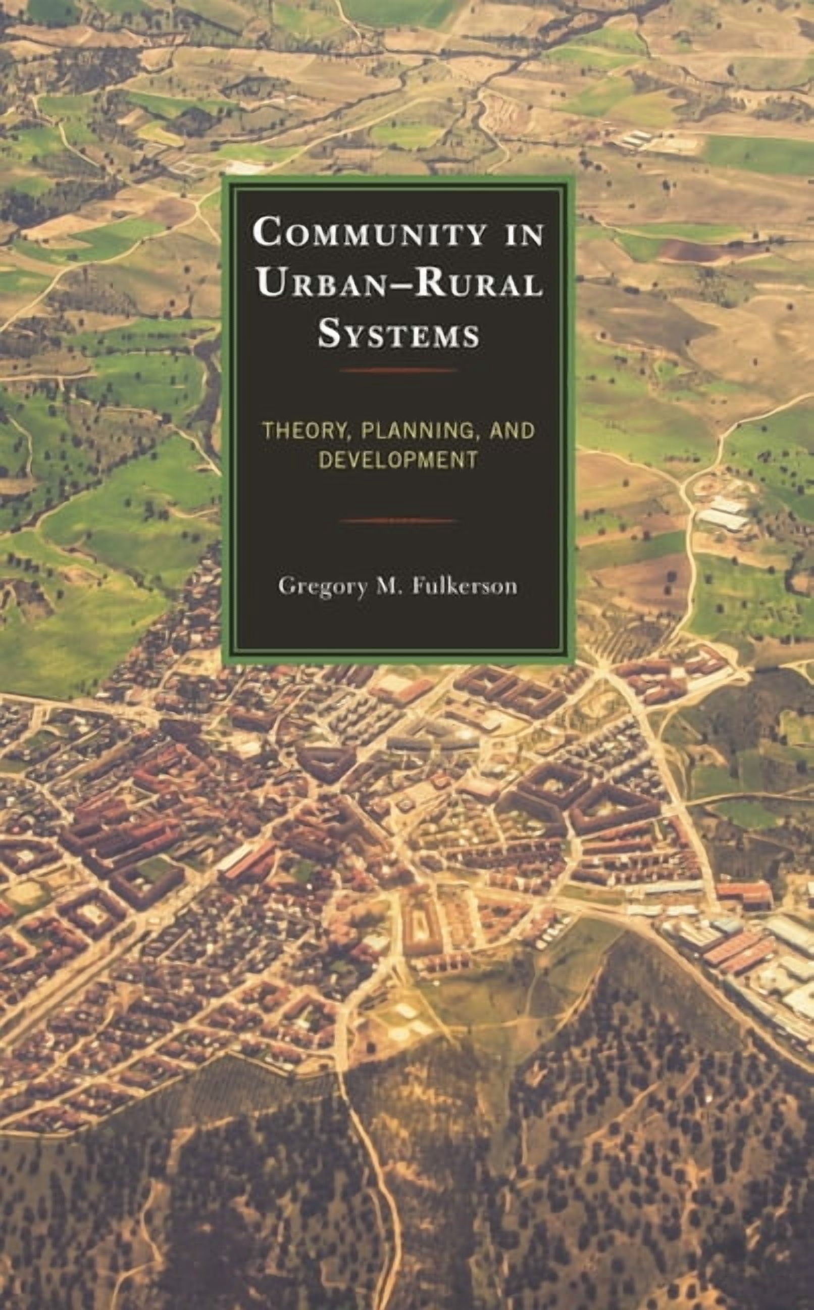 Urban Rural Dynamics Studies in Urban-Rural Dynamics Community in Urban-Rural Systems ...