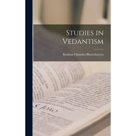 Studies in Vedantism (Hardcover)