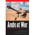 thumbnail image 1 of Studies in War, Society, and the Militar Arabs at War: Military Effectiveness, 1948-1991, (Paperback), 1 of 1