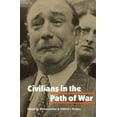 thumbnail image 1 of Studies in War, Society, and the Military: Civilians in the Path of War (Paperback), 1 of 1