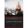thumbnail image 1 of Studies in War, Society, and the Militar The Age of the Ship of the Line: The British and French Navies, 1650-1815, (Hardcover), 1 of 1