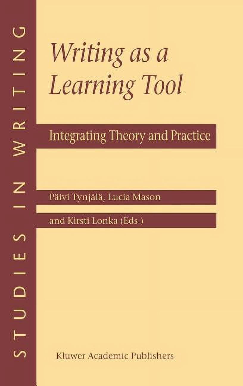 Study In Writing Studies in Writing Writing as a Learning Tool: Integrating Theory and ...