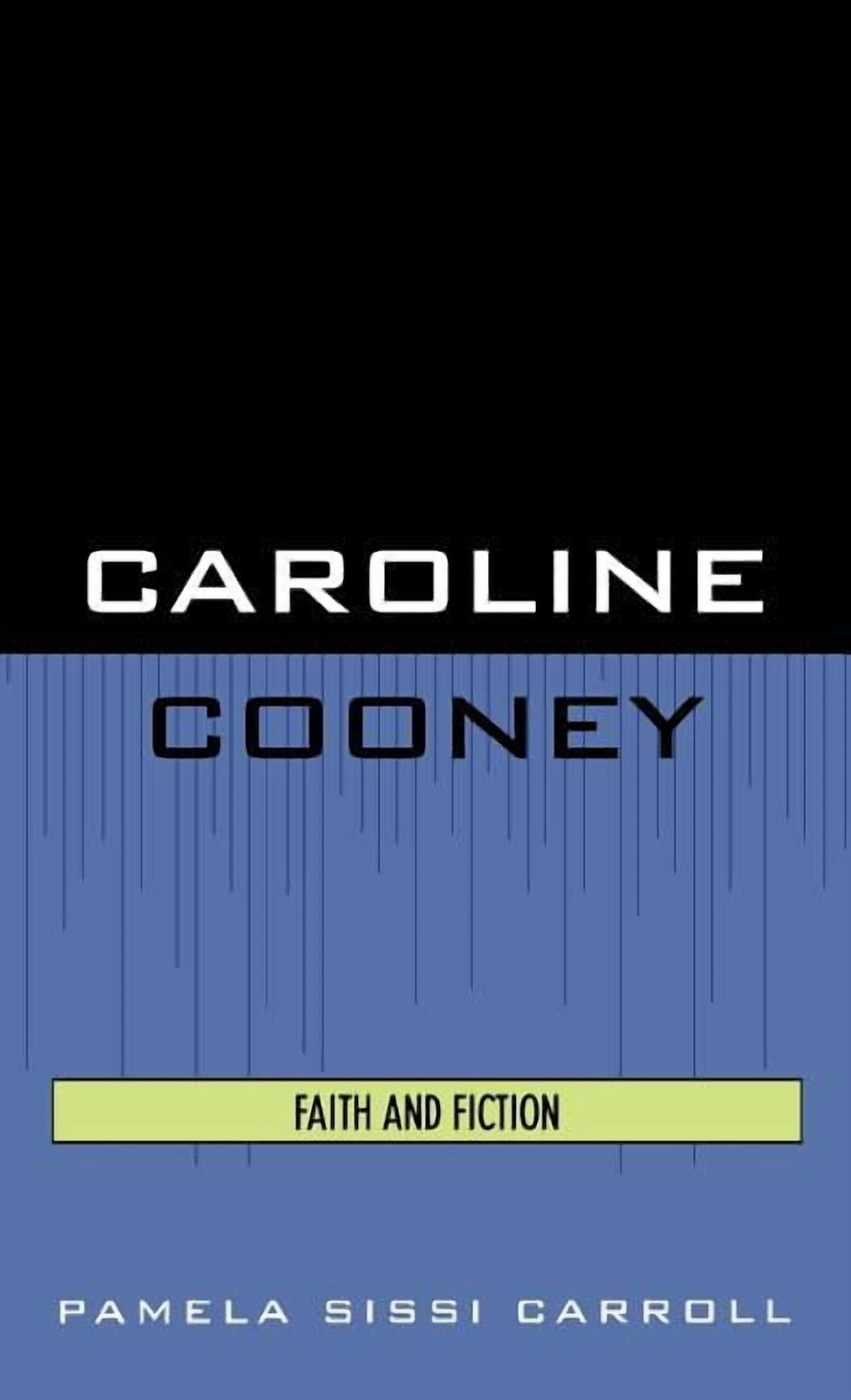 Studies in Young Adult Literature Caroline Cooney: Faith and Fiction, Book 6, (Hardcover)