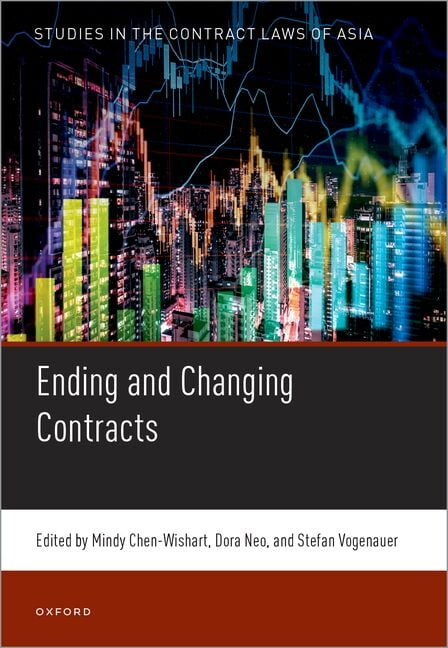 Studies in the Contract Laws of Asia Ending and Changing Contracts, (Hardcover)