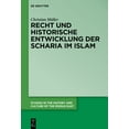 thumbnail image 1 of Studies in the History and Culture of th Recht und historische Entwicklung der Scharia im Islam, Book 46, (Hardcover), 1 of 1