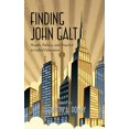 thumbnail image 1 of Studies in the History of Education (Hardcover): Finding John Galt: People, Politics, and Practice in Gifted Education (Hc) (Hardcover), 1 of 1