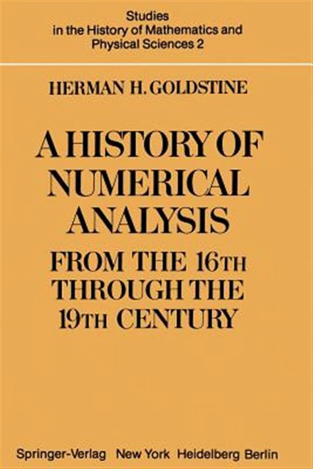 Studies in the History of Mathematics and Physical Sciences A History