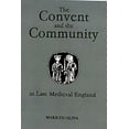 thumbnail image 1 of Studies in the History of Medieval Relig The Convent and the Community in Late Medieval England: Female Monasteries in the Diocese of Norwich, 1350-1540, Book 12, (Hardcover), 1 of 1