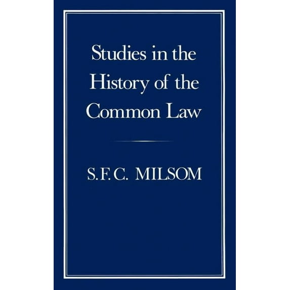 Studies in the History of the Common Law, (Hardcover)