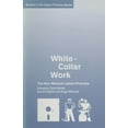 thumbnail image 1 of Studies in the Labour Process White-Collar Work: The Non-Manual Labour Process, (Paperback), 1 of 1