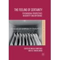 thumbnail image 1 of Studies in the Psychosocial The Feeling of Certainty: Psychosocial Perspectives on Identity and Difference, (Paperback), 1 of 1