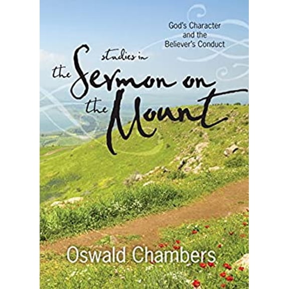 Pre-Owned Studies in the Sermon on the Mount: God's Character and the Believer's Conduct (Paperback) 1627074988 9781627074988