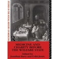 thumbnail image 1 of Studies in the Social History of Medicin Medicine and Charity Before the Welfare State, (Paperback), 1 of 1
