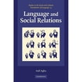 thumbnail image 1 of Pre-Owned Language and Social Relations (Studies in the Social and Cultural Foundations of Language No. 24), 9780521576857, 0521576857, Paperback, 1 edition, 1 of 1