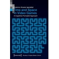thumbnail image 1 of Time and Space in Video Games: A Cognitive-Formalist Approach, (Paperback), 1 of 1