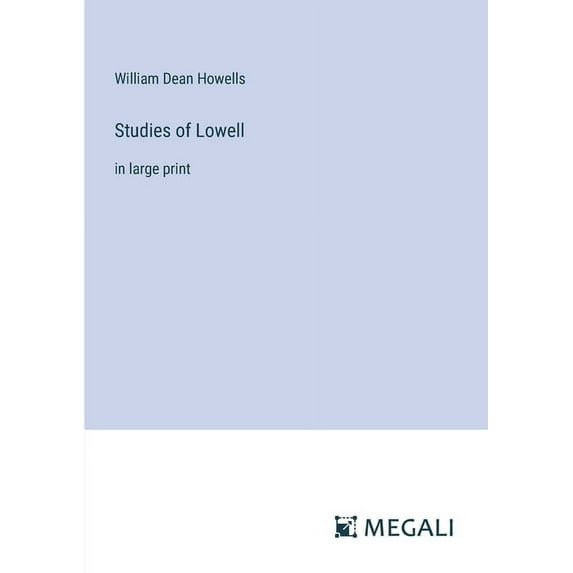 Studies of Lowell: in large print, (Paperback)