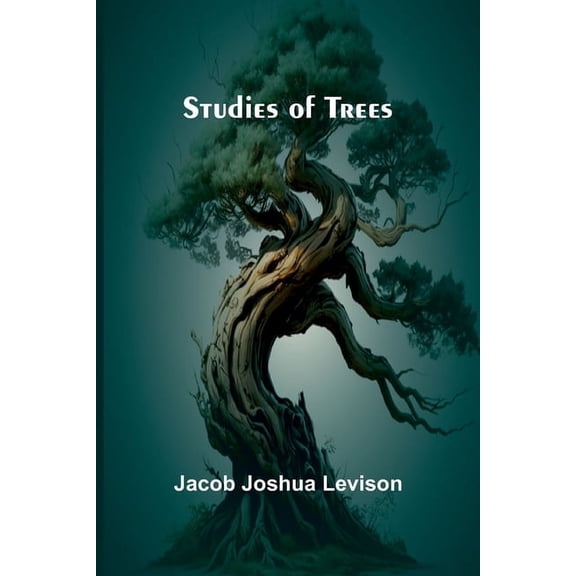 Studies of Trees, (Paperback)