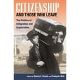 thumbnail image 1 of Pre-Owned Pre-Owned Citizenship and Those Who Leave: The Politics of Emigration and Expatriation (Studies of World Migrations) Paperback, 1 of 1