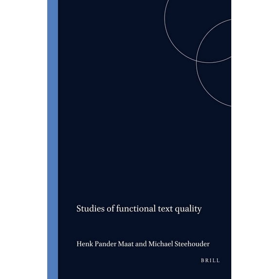 Utrecht Studies in Language and Communic Studies of Functional Text Quality, Book 1, (Paperback)