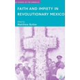 thumbnail image 1 of Studies of the Americas Faith and Impiety in Revolutionary Mexico, (Hardcover), 1 of 1
