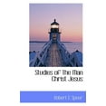 thumbnail image 1 of Studies of the Man Christ Jesus (Paperback), 1 of 1