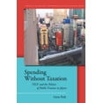 thumbnail image 1 of Studies of the Walter H. Shorenstein Asi Spending Without Taxation: FILP and the Politics of Public Finance in Japan, (Hardcover), 1 of 1