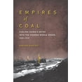 thumbnail image 1 of Studies of the Weatherhead East Asian In Empires of Coal: Fueling China's Entry Into the Modern World Order, 1860-1920, (Hardcover), 1 of 1