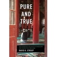 thumbnail image 1 of Studies on Ethnic Groups in China Pure and True: The Everyday Politics of Ethnicity for China's Hui Muslims, (Hardcover), 1 of 1