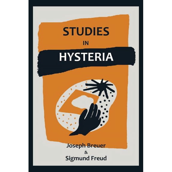 Nervous and Mental Disease Monograph Studies on Hysteria, (Paperback)