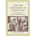 thumbnail image 1 of Studies on Personalities of the Old Test Have You Considered My Servant Job?: Understanding the Biblical Archetype of Patience, (Hardcover), 1 of 1