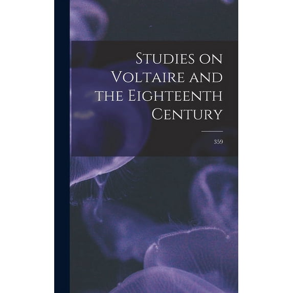 Studies on Voltaire and the Eighteenth Century; 359, (Hardcover)