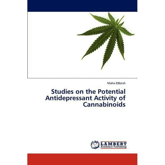 Studies on the Potential Antidepressant Activity of Cannabinoids (Paperback)