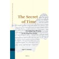 thumbnail image 1 of Studies on the Texts of the Desert of Ju The Secret of Time: Reconfiguring Wisdom in the Dead Sea Scrolls, Book 143, (Hardcover), 1 of 1