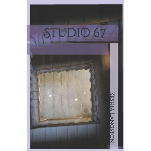 Studio 67 (Paperback)