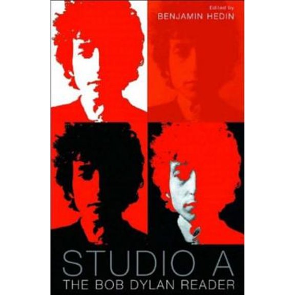 Pre-Owned Studio A: The Bob Dylan Reader (Hardcover) by Benjamin Hedin
