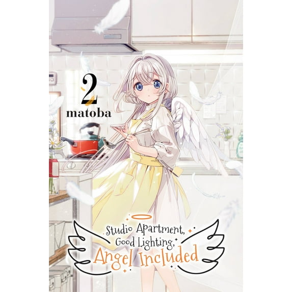 Studio Apartment, Good Lighting, Angel I: Studio Apartment, Good Lighting, Angel Included, Vol. 2 (Series #2) (Paperback)