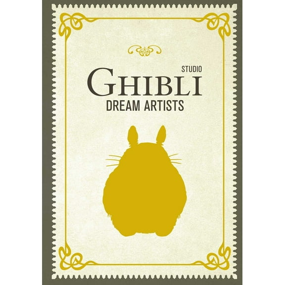 Studio Ghibli Dream Artists, (Hardcover)