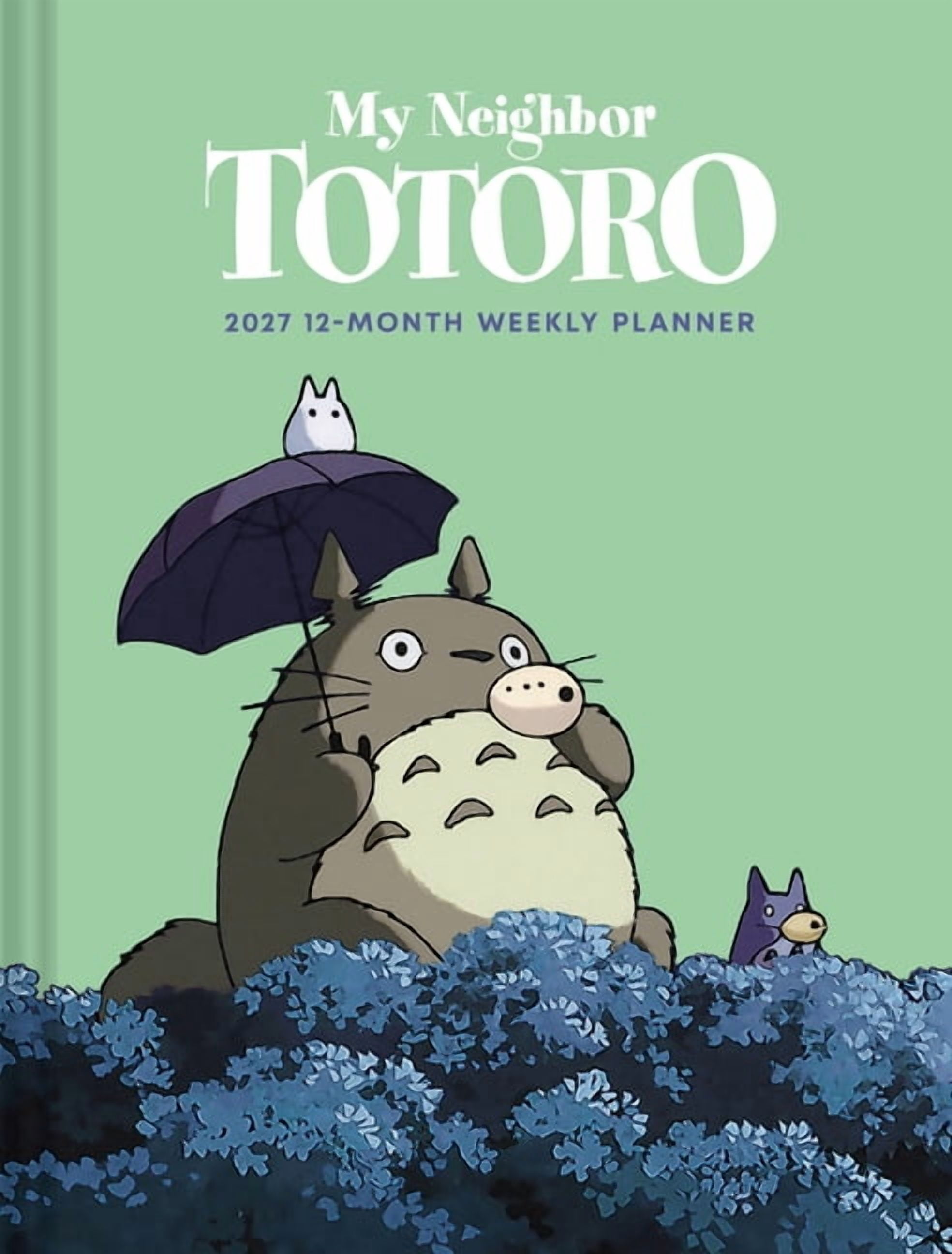 Studio Ghibli Studio Ghibli(r) My Neighbor Totoro 2027 12-Month Weekly Planner, (Paperback)