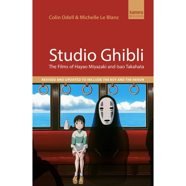 Studio Ghibli: The Films of Hayao Miyazaki and Isao Takahata