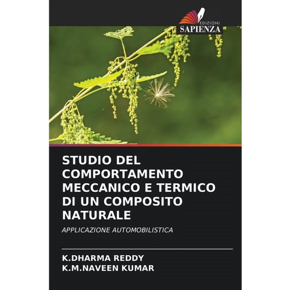 Studio del Comportamento Meccanico E Termico Di Un Composito Naturale, (Paperback)