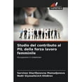 thumbnail image 1 of Studio del contributo al PIL della forza lavoro femminile (Paperback), 1 of 1