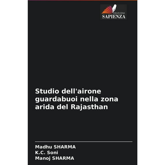 Studio dell'airone guardabuoi nella zona arida del Rajasthan (Paperback)