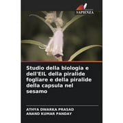 https://i5.walmartimages.com/seo/Studio-della-biologia-e-dell-EIL-della-piralide-fogliare-e-della-piralide-della-capsula-nel-sesamo-Paperback-9786205731468_3853e3e9-4b10-4a82-9547-ade07e998ad8.3529163d63715b6f0f870624651fb768.jpeg?odnWidth=180&odnHeight=180&odnBg=ffffff