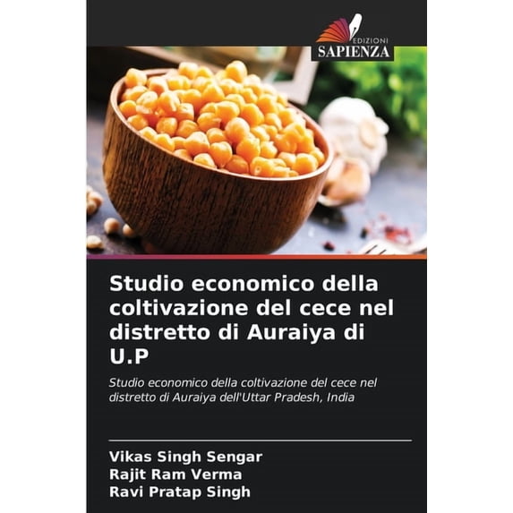 Studio economico della coltivazione del cece nel distretto di Auraiya di U.P (Paperback)