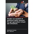 thumbnail image 1 of Studio sui modelli di gestione delle sementi tra gli agricoltori tribali del Chhattshi., (Paperback), 1 of 1