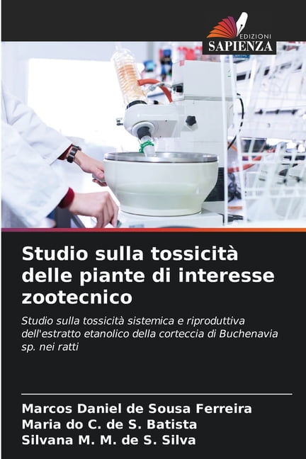 Studio sulla tossicitÃ  delle piante di interesse zootecnico, (Paperback)
