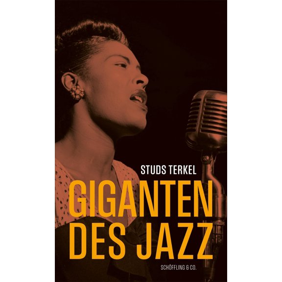Studs Terkel Giganten des Jazz (Hardcover)