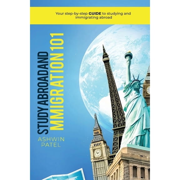 Study Abroad and Immigration 101, (Paperback)