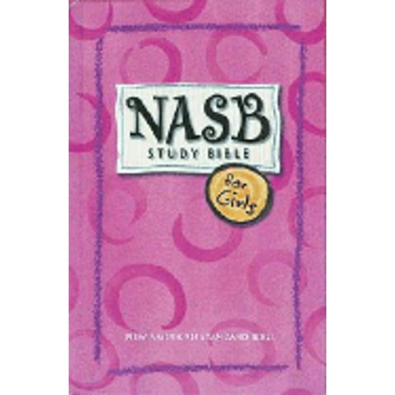 Pre-Owned Nasb Study Bible for Girls (Hardcover) 0529115875 9780529115874